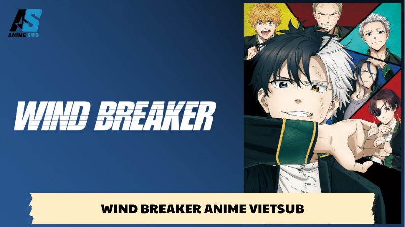 wind breaker anime vietsub